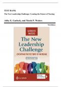 Test Bank - The New Leadership Challenge&colon; Creating the Future of Nursing&comma; 7th Edition &lpar;Garlock&comma; 2025&rpar;&comma; Chapter 1-10 &vert; All Chapters