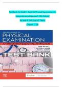 Test Bank For Seidel's Guide to Physical Examination An Interprofessional Approach 10th Edition by Jane W&period; Ball&comma; Joyce E&period; Dains Chapter 1 - 26