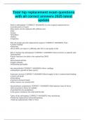 Total hip replacement exam questions with all correct answers 2025 latest update