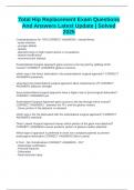 Total Hip Replacement Exam Questions And Answers Latest Update &vert; Solved 2025