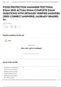 FOOD PROTECTION MANAGER TEST FINAL EXAM 2025 ACTUAL EXAM COMPLETE EXAM QUESTIONS WITH DETAILED VERIFIED ANSWERS &lpar;100&percnt; CORRECT ANSWERS&rpar; &sol;ALREADY GRADED A&plus;