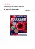 Test Bank - Microbiology for the Healthcare Professional 3rd Edition&comma; by Karin C&period; VanMeter&comma; All Chapters 