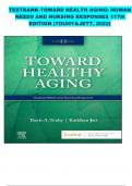 TESTBANK-TOWARD HEALTH AGING&colon; HUMAN NEEDS AND NURSING RESPONSES 11TH EDITION &lpar;TOUHY&JETT&comma; 2022&rpar;