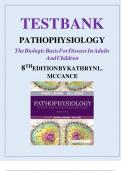 COMPLETE TEST BANK FOR Pathophysiology&colon; The Biologic Basis for Disease in Adults and Children 8th Edition by Kathryn L&period; McCance MS PhD &lpar;Author&rpar; latest update