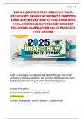 ETS MAJOR FIELD TEST &lpar;PRACTICE TEST&rpar;  BACHELOR'S DEGREE IN BUSINESS PRACTICE  EXAM 2025&vert; BRAND NEW ACTUAL EXAM WITH  100&percnt; VERIFIED QUESTIONS AND CORRECT  SOLUTIONS&vert; GUARANTEED VALUE PACK&vert; ACE  YOUR GRADES&period;