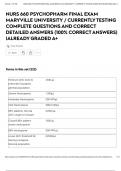 NURS 660 PSYCHOPHARM FINAL EXAM MARYVILLE UNIVERSITY &sol; CURRENTLY TESTING COMPLETE QUESTIONS AND CORRECT DETAILED ANSWERS &lpar;100&percnt; CORRECT ANSWERS&rpar; &vert;ALREADY GRADED A&plus;
