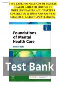 TEST BANK FOUNDATIONS OF MENTAL HEALTH CARE 8TH EDITION BY MORRISON-VALFRE ALL CHAPTERS COVERED QUESTIONS AND ANSWERS GRADED A&plus; LATEST UPDATE &vert;2025-26&vert;