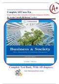 Complete All Cases For&lowbar; Business & Society&colon; Ethics&comma; Sustainability & Stakeholder Management 11th Edition&vert; By Archie Carroll & Jill Brown&vert; Verified