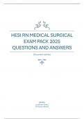 HESI RN MEDICAL SURGICAL  EXAM PACK 2025   QUESTIONS AND ANSWERS 