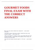 GOURMET FOODS FINAL EXAM WITH THE CORRECT ANSWERS