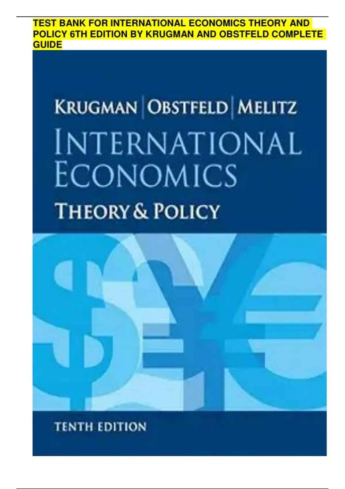 TEST BANK FOR INTERNATIONAL ECONOMICS THEORY AND POLICY 6TH EDITION BY KRUGMAN AND OBSTFELD ...