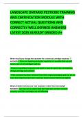 LANDSCAPE ONTARIO PESTICIDE TRAINING AND CERTIFICATION MODULE WITH CORRECT ACTUAL QUESTIONS AND CORRECTLY WELL DEFINED ANSWERS LATEST 2025 ALREADY GRADED A&plus; 