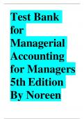 Test Bank Managerial Accounting for Managers 5th Edition by Eric Noreen (Author), Peter Brewer (Author), Ray Garrison (Author) All Chapters Covered) (Complete Guide with answers) (Graded A+)