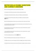 MOTOR SKILLS EXAM&num;1 QUESTIONS  AND CORRECT ANSWERS 