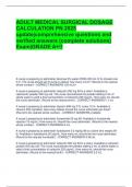 ADULT MEDICAL SURGICAL DOSAGE  CALCULATION PN 2025  update&vert;comprehensive questions and  verified answers &lpar;complete solutions&rpar;  Exam&vert;GRADE A&plus;&excl;&excl;