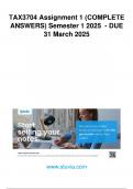 TAX3704 Assignment 1 &lpar;COMPLETE ANSWERS&rpar; Semester 1 2025 - DUE 31 March 2025
