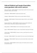 Selected Medical and Surgical Specialties exam questions with correct answers&period;