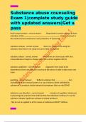 Substance abuse counseling Exam 1&vert;complete study guide with updated answers&vert;Get a pass