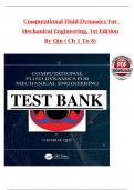 Test bank Computational Fluid Dynamics for Mechanical Engineering&comma; 1st Edition by George Qin&comma; All 1-8 Chapters Covered &comma;Latest Edition