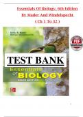 Test Bank For Essentials of Biology&comma; 6th Edition by Sylvia Mader and Michael Windelspecht All 1-32 Chapters Covered &comma;Latest Edition