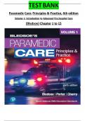 Test Bank for Paramedic Care - Principles & Practice ED&period;6 Volume 1-5 by Bryan Bledsoe&comma; Robert Porter & Richard Cherry&period;COMPLETE&comma; Elaborated and Latest Test Bank &period; ALL Chapters Included - Reviewed&sol;Updated 2023 5&ast; Rated