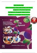 TEST BANK FOR Critical Thinking&comma; Clinical Reasoning&comma; and Clinical Judgment A Practical Approach 7th Edition by Rosalinda Alfaro-LeFevre Chapters 1 - 7&comma; Complete Newest Version