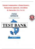 Test Bank - Strategic Compensation&colon; A Human Resource Management Approach&comma; 11th Edition &lpar;Martocchio&rpar; All 1-14 Chapters Covered &comma;Latest Edition