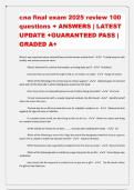 cna final exam 2025 review 100  questions &plus; ANSWERS &vert; LATEST  UPDATE &plus;GUARANTEED PASS &vert;  GRADED A&plus; What is one important reason why bed linens should remain wrinkle-free&quest; -  To help keep the skin  healthy and prevent pressure ulcers What is the term for a