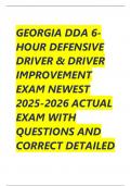 GEORGIA DDA 6-HOUR DEFENSIVE DRIVER & DRIVER IMPROVEMENT EXAM NEWEST 2025-2026 ACTUAL EXAM WITH QUESTIONS AND CORRECT DETAILED ANSWERS &lpar;VERIFIED ANSWERS&rpar; &vert;ALREADY GRADED A&plus;&vert;&vert;BRAND NEW&excl;&excl;