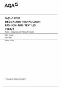 AQA A-level DESIGN AND TECHNOLOGY&colon; FASHION AND TEXTILES 7562&sol;2 Paper 2 Designing and Making Principles Mark scheme June 2024