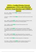 CWNA - Certified Wireless Network  Administrator &vert; CWNA-106 UPDATED  ACTUAL  Exam Questions and CORRECT  Answers