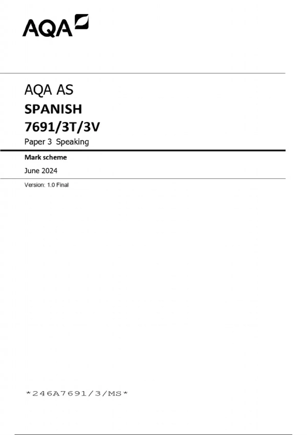 AQA AS SPANISH 7691/3T/3V Paper 3 Speaking Mark scheme June 2024 - AQA ...