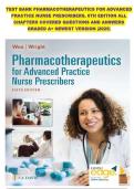 TEST BANK PHARMACOTHERAPEUTICS FOR ADVANCED PRACTICE NURSE PRESCRIBERS, 6TH EDITION ALL CHAPTERS COVERED QUESTIONS AND ANSWERS GRADED A+ NEWEST VERSION |2025|