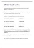 MRI &lpar;Practice Exam Qs&rpar; Question And Answers Well Detailed 100&percnt; Explained Answers&period;