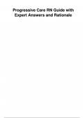 Progressive Care RN Guide Actual EXAM Questions with Expert Answers and Rationale 2025&sol;2026 update&period;pdf 