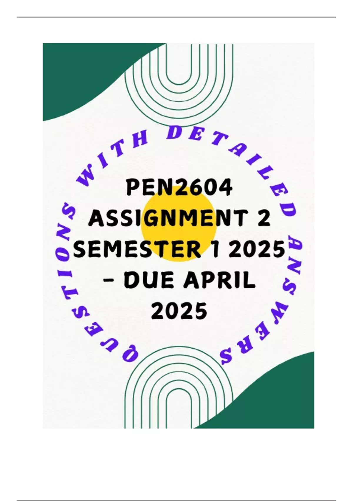 PEN2604 Assignment 2 Semester 1 2025 - DUE April 2025 - PEN2604 ...