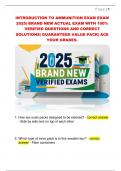 INTRODUCTION TO AMMUNITION EXAM EXAM  2025&vert; BRAND NEW ACTUAL EXAM WITH 100&percnt;  VERIFIED QUESTIONS AND CORRECT  SOLUTIONS&vert; GUARANTEED VALUE PACK&vert; ACE  YOUR GRADES&period;