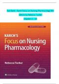Test Bank - Karch Focus on Nursing Pharmacology 9th Edition by Rebecca Tucker Chapters 1 - 59
