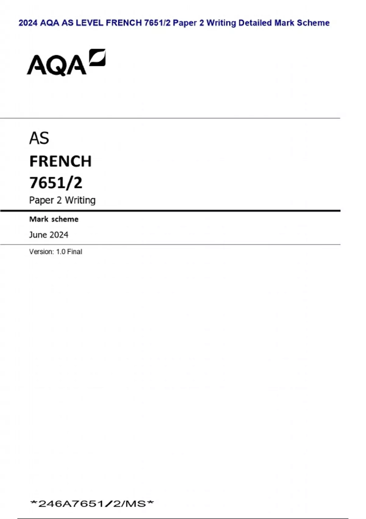 2024 AQA AS LEVEL FRENCH 7651/2 Paper 2 Writing Detailed Mark Scheme ...
