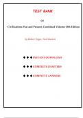 Test Bank for Civilizations Past and Present&comma; Combined Volume 13th Edition &lpar;Robert Edgar&comma; 2020&rpar;&comma; Chapter 1-22