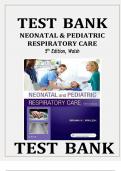 Neonatal & Pediatric Respiratory Care 5th Edition Test Bank &lpar;2020&rpar; allchapters included