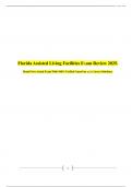 Florida Assisted Living Facilities Exam Review 2025&period; Brand New Actual Exam With 100&percnt; Verified Questions and Correct Solutions