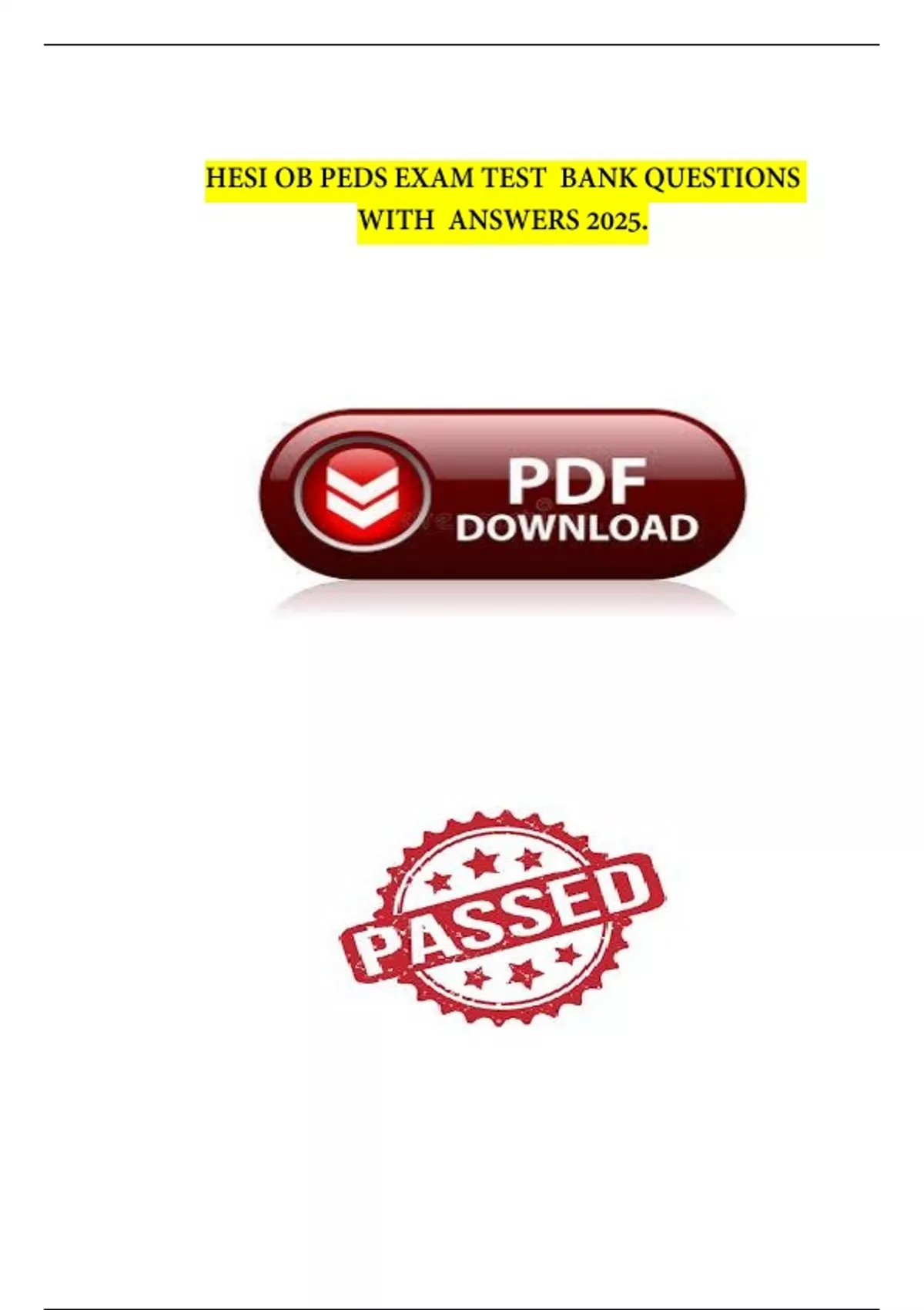 HESI OB PEDS EXAM 2023/2024 TEST BANK 2 VERSIONS EACH WITH 55 QUESTIONS ...