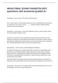 HDAS FINAL EXAM-THANATOLOGY questions well answered graded A&plus;