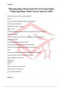 Pharmacology Drugs from the OA Exam Study Guide Questions with Correct Answers 2025