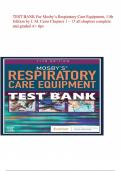 TEST BANK For Mosby&rsquo;s Respiratory Care Equipment&comma; 11th Edition by J&period; M&period; Cairo Chapters 1 &ndash; 15 all chapters complete and graded A&plus; tips&lowbar;compressed&period;pdf 9780323712217