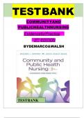 TEST BANK COMMUNITY AND PUBLICHEALTH NURSING Evidence for Practice 3RD EDITION BY DEMARCO & WALSH Latest Review 2023 Practice Questions and Answers&comma; 100&percnt; Correct with Explanations&comma; Highly Recommended&comma; Download to Score A&plus;