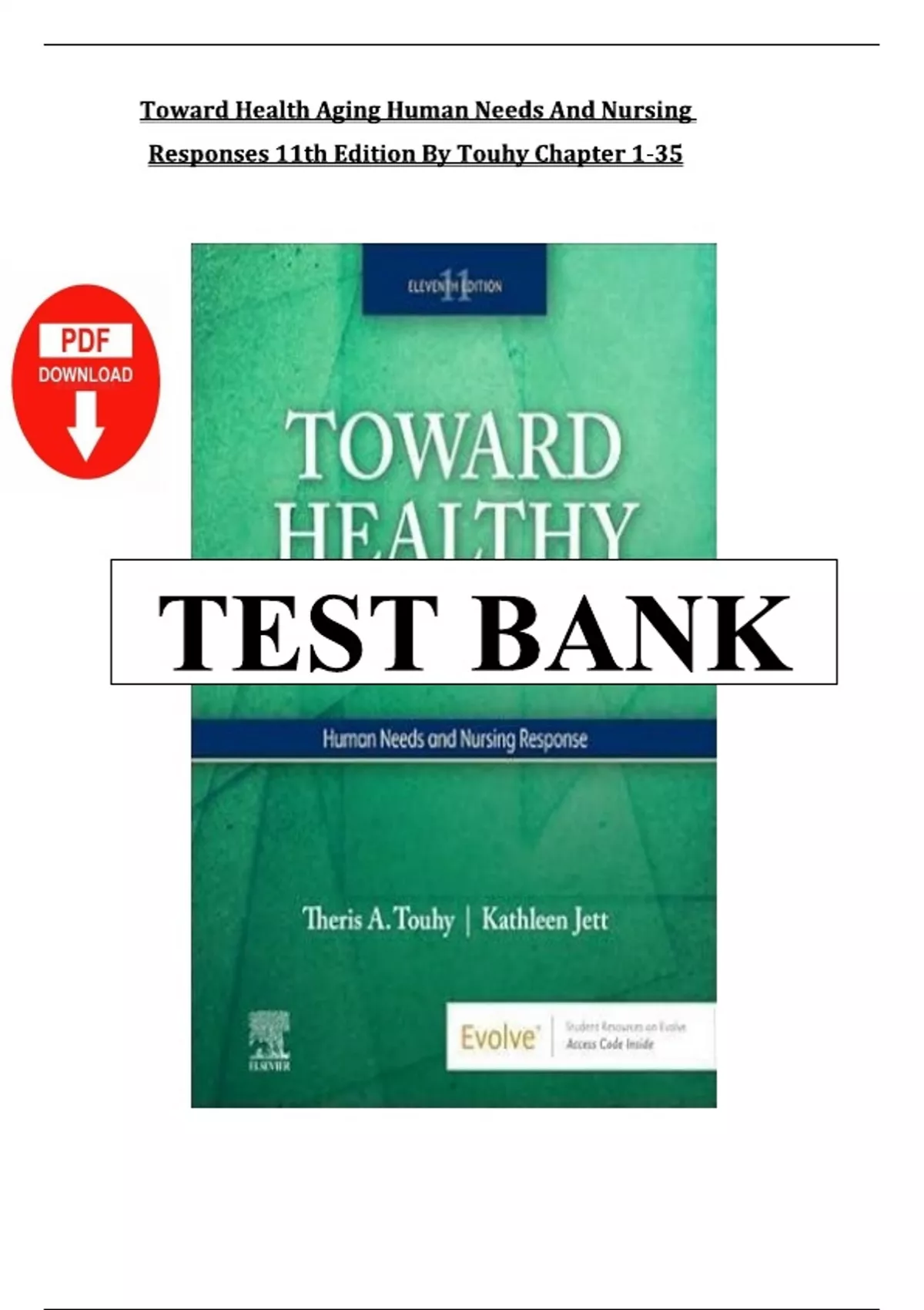 Test Bank - for Toward Healthy Aging Human Needs and Nursing Response ...