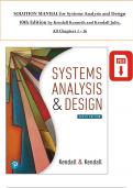 SOLUTION MANUAL for Systems Analysis and Design 10th Edition by Kendall Kenneth and Kendall Julie&comma; All Chapters 1 - 16