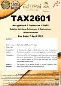 TAX2601 Assignment 1 (COMPLETE ANSWERS) Semester 1 2025 - DUE 7 April 2025